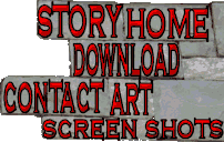 Please select: Story, Home, Download, Contact, Art, Screen Shots